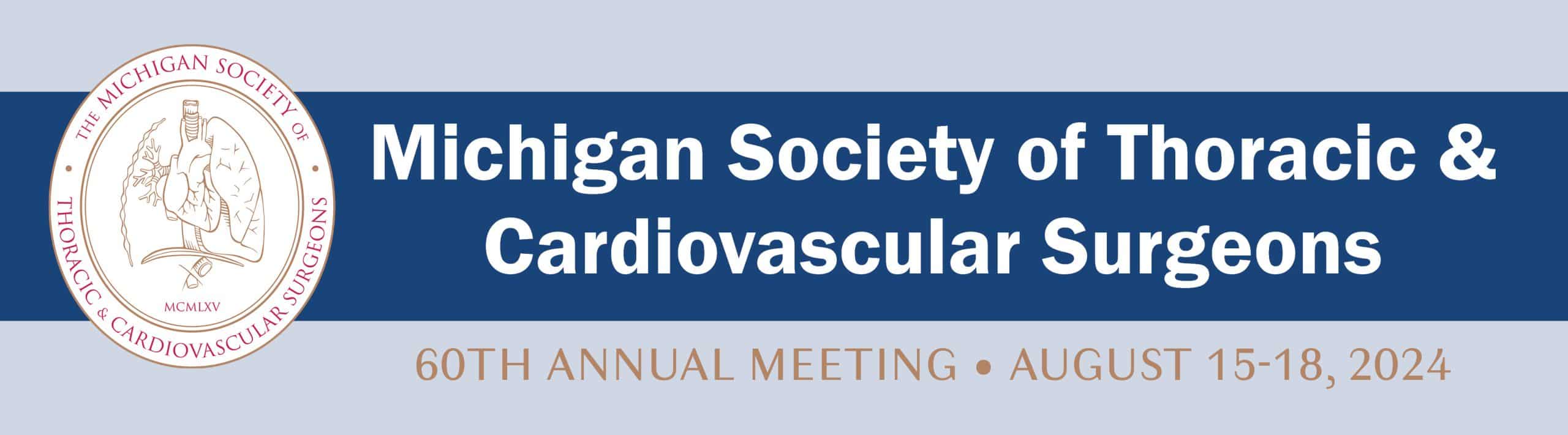 Michigan Society of Thoracic and Cardiovascular Surgeons Annual Meeting